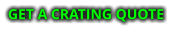 GET A CRATING QUOTE