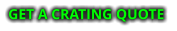 GET A CRATING QUOTE