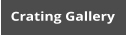 Crating Gallery