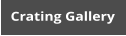 Crating Gallery