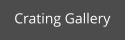 Crating Gallery