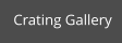 Crating Gallery
